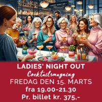 Ladies' Night Out- Cocktailsmagning - fredag den 15. marts 2024 fra 19.00-21.30 - UDSOLGT